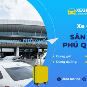 Xe ghép sân bay Phú Quốc giá rẻ